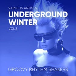 Underground Winter (Groovy Rhythm Shakers), Vol. 3
