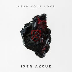 Hear Your Love (Original Mix)