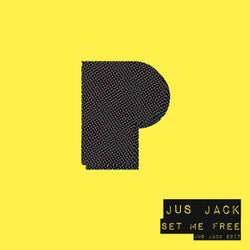 Set Me Free Jus' Jack Edit