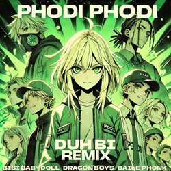 PHODI PHODI (DJ Duh Bi Remix)