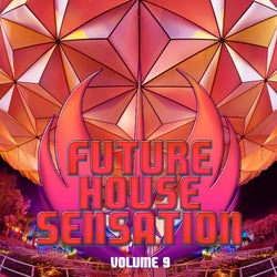 Future House Sensation, Vol. 9 (Best Selection of Clubbing House Tracks)