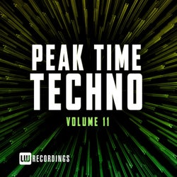 Peak Time Techno, Vol. 11