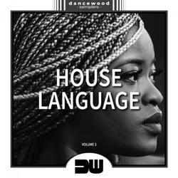 House Language, Vol. 3