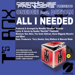 All I Needed [Presented by Deep House Providers]