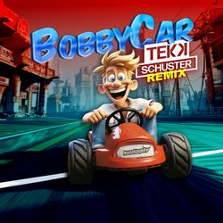 Bobbycar (TekkSchuster Remix)