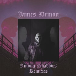 Among Shadows Remixes