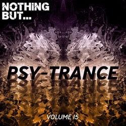 Nothing But... Psy Trance, Vol. 15
