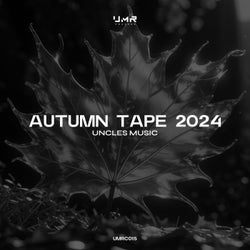 Uncles Music "Autumn Tape 2024"