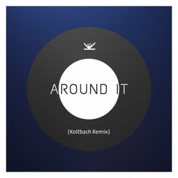 Around It (Koltbach Remix)