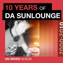 10 Years Of Da Sunlounge (Unmixed Album)