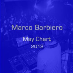 Marco Barbiero Dj - May Chart 2012