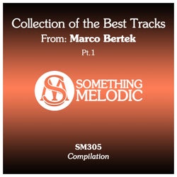 Collection of the Best Tracks From: Marco Bertek, Pt. 1