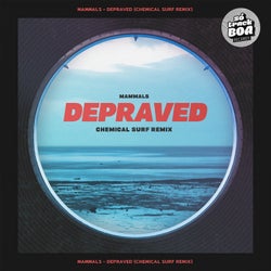 Depraved (Chemical Surf Remix)