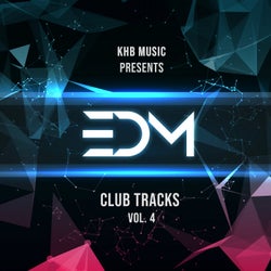 EDM Club Tracks, Vol. 4