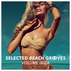 Selected Beach Grooves, Vol. IBIZA