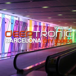 Deeptronic - Barcelona City Sounds Volume 4