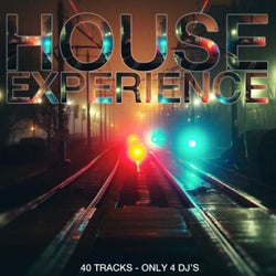 House Experience (40 Tracks - Only 4 DJ's)