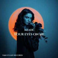 Your Eyes on Me