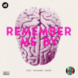 Remember Me By (Remixes)