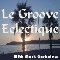 Le Groove Eclectique March 2014 Chart