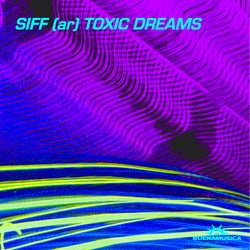 Toxic Dreams