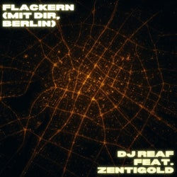 Flackern (Mit Dir, Berlin)