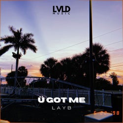 Ü Got Me