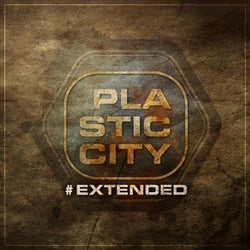 Plastic City #Extended