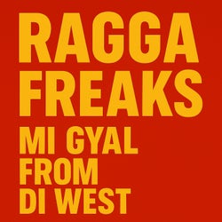 Mi Gyal From Di West