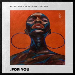 For You (feat. Maya Spector)