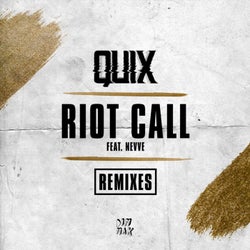Riot Call (feat. Nevve) [Remixes]