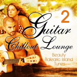 Guitar Chill Out Lounge, Vol. 2 (Beauty Balearic Island Tunes)