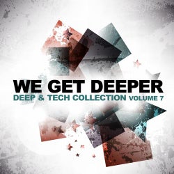 We Get Deeper - Deep & Tech Collection Vol. 7