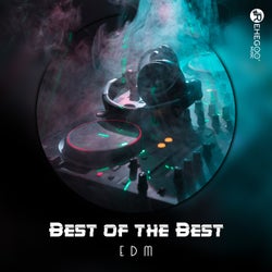 Best of the Best: EDM