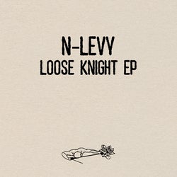 Loose Knight EP