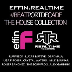 Effin Records #BeatportDecade House