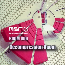 Room 006: Decompression Room