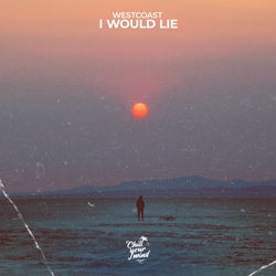 I Would Lie