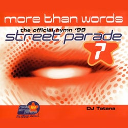 More Than Words (Official Street Parade Hymn 1999)