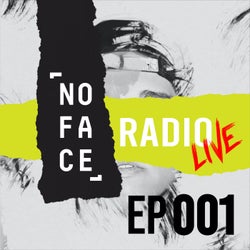 NoFace Radio Live EP001