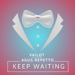 Keep Waiting