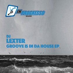 Groove Is In Da House EP