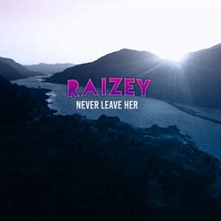 Never Leave Her