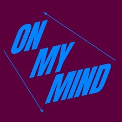 On My Mind