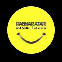 Do You Like Acid
