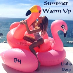 Summer Warm Up By Linha Boys