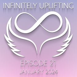 Infinitely Uplifting #21 (January 2024)