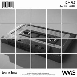 Rewind Series: DMPLS - Banks Mixes