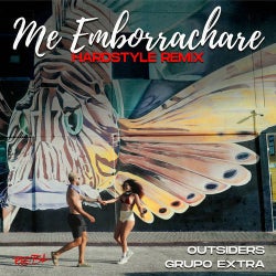 Me Emborrachare (Hardstyle Extended Remix)