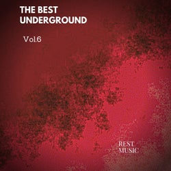 The Best Underground, Vol.6